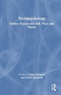 Terrapsychology : Further Inquiry into Self, Place and Planet
