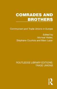 Comrades and Brothers : Communism and Trade Unions in Europe (Routledge Library Editions: Trade Unions)