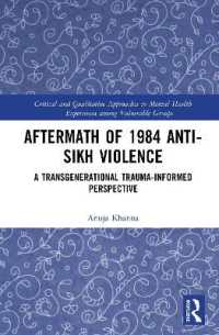Aftermath of 1984 Anti-Sikh Violence : A Transgenerational Trauma-informed Perspective (Critical and Qualitative Approaches to Mental Health Experiences among Vulnerable Groups)