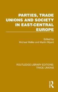 Parties, Trade Unions and Society in East-Central Europe (Routledge Library Editions: Trade Unions)