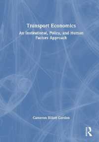 交通経済学：制度・政策・人間工学的アプローチ<br>Transport Economics : An Institutional, Policy, and Human Factors Approach