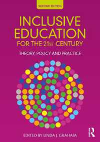 Inclusive Education for the 21st Century : Theory, Policy and Practice （2ND）