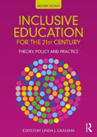 Inclusive Education for the 21st Century : Theory, Policy and Practice （2ND）