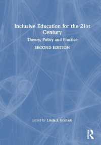 Inclusive Education for the 21st Century : Theory, Policy and Practice （2ND）