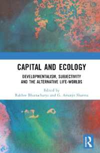 Capital and Ecology : Developmentalism, Subjectivity and the Alternative Life-Worlds