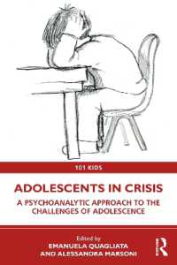 Adolescents in Crisis : A Psychoanalytic Approach to the Challenges of Adolescence (101 Kids)