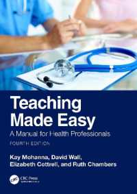 やさしい医療教育マニュアル（第４版）<br>Teaching Made Easy : A Manual for Health Professionals （4TH）