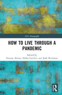 いかにパンデミックを乗り切るか<br>How to Live through a Pandemic (Asa Monographs)