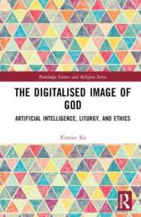 The Digitalised Image of God : Artificial Intelligence, Liturgy, and Ethics (Routledge Science and Religion Series)