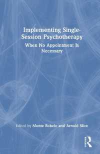 Implementing Single-Session Psychotherapy : When No Appointment Is Necessary