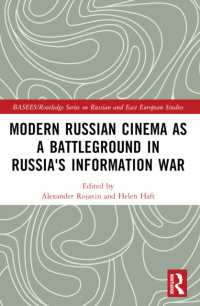 Modern Russian Cinema as a Battleground in Russia's Information War (Basees/routledge Series on Russian and East European Studies)