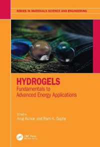 Hydrogels : Fundamentals to Advanced Energy Applications (Series in Materials Science and Engineering)