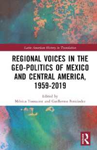Regional Voices in the Geo-Politics of Mexico and Central America, 1959-2019 (Latin American History in Translation)