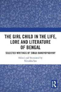 The Girl Child in the Life, Lore and Literature of Bengal : Selected Writings of Sibaji Bandyopadhyay
