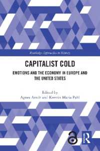 Capitalist Cold : Emotions and the Economy in Europe and the United States (Routledge Approaches to History)