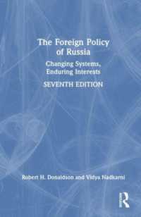 ロシアの対外政策（第７版）<br>The Foreign Policy of Russia : Changing Systems, Enduring Interests （7TH）