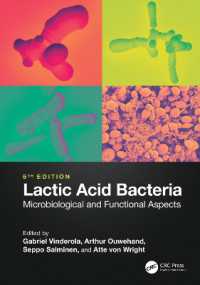 Lactic Acid Bacteria : Microbiological and Functional Aspects （6TH）