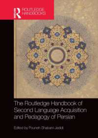 ラウトレッジ版　ペルシア語の第二言語習得・教授法ハンドブック<br>The Routledge Handbook of Second Language Acquisition and Pedagogy of Persian