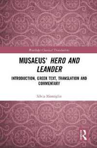 Musaeus' Hero and Leander : Introduction, Greek Text, Translation and Commentary (Routledge Classical Translations)