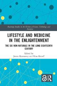 Lifestyle and Medicine in the Enlightenment : The Six Non-Naturals in the Long Eighteenth Century (Routledge Studies in the History of Science, Technology and Medicine)