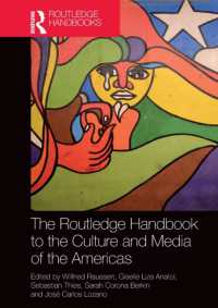 ラウトレッジ版　南北アメリカ文化・メディア研究ハンドブック<br>The Routledge Handbook to the Culture and Media of the Americas