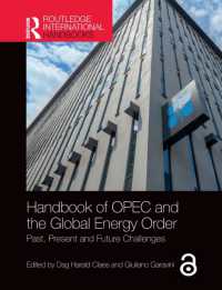 Handbook of OPEC and the Global Energy Order : Past, Present and Future Challenges (Routledge International Handbooks)