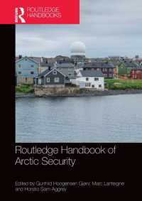 ラウトレッジ版　北極の安全保障ハンドブック<br>Routledge Handbook of Arctic Security