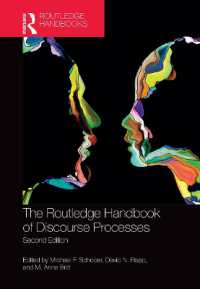 ラウトレッジ版　ディスコース過程ハンドブック（第２版）<br>The Routledge Handbook of Discourse Processes : Second Edition (Routledge Handbooks in Linguistics) （2ND）