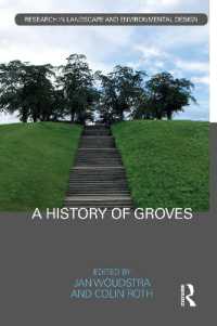 A History of Groves (Routledge Research in Landscape and Environmental Design)