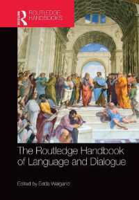 ラウトレッジ版　言語と対話ハンドブック<br>The Routledge Handbook of Language and Dialogue (Routledge Handbooks in Linguistics)