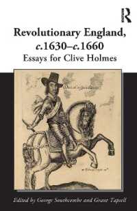Revolutionary England, c.1630-c.1660 : Essays for Clive Holmes