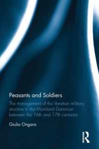 Peasants and Soldiers : The Management of the Venetian Military Structure in the Mainland Dominion between the 16th and 17th Centuries
