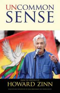 Uncommon Sense : From the Writings of Howard Zinn (Series in Critical Narrative)