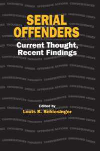 Serial Offenders : Current Thought, Recent Findings