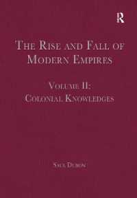 The Rise and Fall of Modern Empires, Volume II : Colonial Knowledges (The Rise and Fall of Modern Empires)