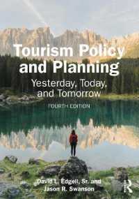Tourism Policy and Planning : Yesterday, Today, and Tomorrow （4TH）