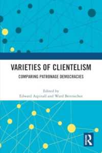 Varieties of Clientelism : Comparing Patronage Democracies