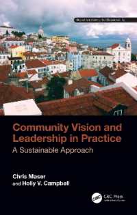 Community Vision and Leadership in Practice : A Sustainable Approach (Social Environmental Sustainability)