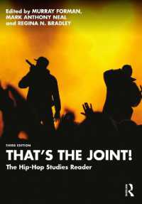 ヒップホップ研究読本（第３版）<br>That's the Joint! : The Hip-Hop Studies Reader （3RD）