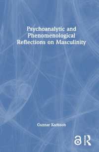 男性性への精神分析・現象学的考察<br>Psychoanalytic and Phenomenological Reflections on Masculinity