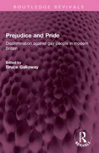 Prejudice and Pride : Discrimination against gay people in modern Britain (Routledge Revivals)