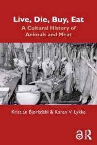 Live, Die, Buy, Eat : A Cultural History of Animals and Meat