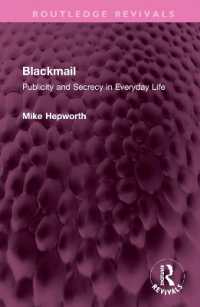 Blackmail : Publicity and Secrecy in Everyday Life (Routledge Revivals)