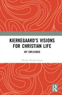Kierkegaard's Visions for Christian Life : Joy Enfleshed