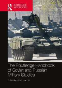 ラウトレッジ版　ソビエト・ロシア軍事研究ハンドブック<br>The Routledge Handbook of Soviet and Russian Military Studies