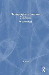 写真・キュレーション・批評：アンソロジー<br>Photography, Curation, Criticism : An Anthology