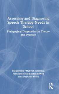 Assessing and Diagnosing Speech Therapy Needs in School : Pedagogical Diagnostics in Theory and Practice
