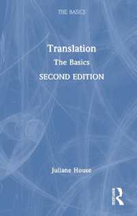 翻訳の基本（第２版）<br>Translation: the Basics (The Basics) （2ND）