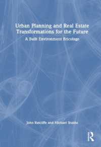 Urban Planning and Real Estate Transformations for the Future : A Built Environment Bricolage