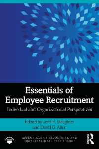 採用の基礎：個人と組織の視座<br>Essentials of Employee Recruitment : Individual and Organizational Perspectives (Essentials of Industrial and Organizational Psychology)